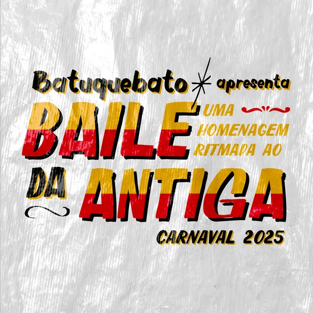 Capa de Baile da Antiga (Carnaval 2025)